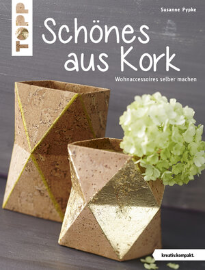 Buchcover Schönes aus Kork | Susanne Pypke | EAN 9783735808721 | ISBN 3-7358-0872-7 | ISBN 978-3-7358-0872-1