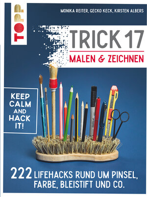 Buchcover Trick 17 Malen & Zeichnen | Monika Reiter | EAN 9783735813626 | ISBN 3-7358-1362-3 | ISBN 978-3-7358-1362-6