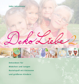 Buchcover DekoLiebe 2 | Imke Johannson | EAN 9783735850003 | ISBN 3-7358-5000-6 | ISBN 978-3-7358-5000-3