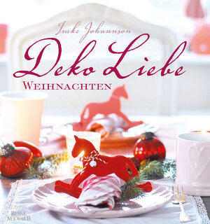 Buchcover DekoLiebe Weihnachten | Imke Johannson | EAN 9783735850171 | ISBN 3-7358-5017-0 | ISBN 978-3-7358-5017-1