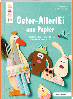 Buchcover Buntes Oster-AllerlEi aus Papier (kreativ.kompakt) | Stefanie Thomas | EAN 9783735850904 | ISBN 3-7358-5090-1 | ISBN 978-3-7358-5090-4