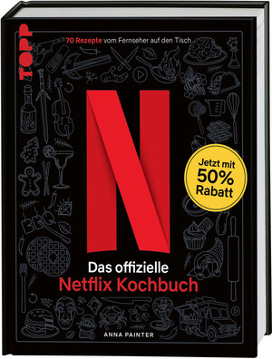 Buchcover Netflix: Das offizielle Kochbuch | Anna Painter | EAN 9783735851741 | ISBN 3-7358-5174-6 | ISBN 978-3-7358-5174-1