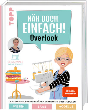 Buchcover Näh doch einfach Overlock mit SewSimple. | Sabine Schmidt | EAN 9783735870100 | ISBN 3-7358-7010-4 | ISBN 978-3-7358-7010-0