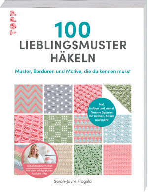 Buchcover 100 Lieblingsmuster häkeln | Sarah-Jayne Fragola | EAN 9783735871541 | ISBN 3-7358-7154-2 | ISBN 978-3-7358-7154-1