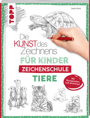 Buchcover Die Kunst des Zeichnens für Kinder Zeichenschule - Tiere | Gecko Keck | EAN 9783735890061 | ISBN 3-7358-9006-7 | ISBN 978-3-7358-9006-1