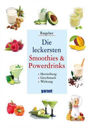 Buchcover Die leckerstenSmoothies & Powerdrinks  | EAN 9783735913234 | ISBN 3-7359-1323-7 | ISBN 978-3-7359-1323-4