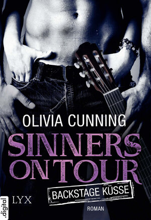 Buchcover Sinners on Tour - Backstage-Küsse | Olivia Cunning | EAN 9783736300620 | ISBN 3-7363-0062-X | ISBN 978-3-7363-0062-0