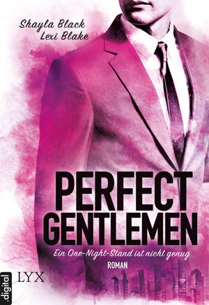 Buchcover Perfect Gentlemen - Ein One-Night-Stand ist nicht genug | Lexi Blake | EAN 9783736302921 | ISBN 3-7363-0292-4 | ISBN 978-3-7363-0292-1