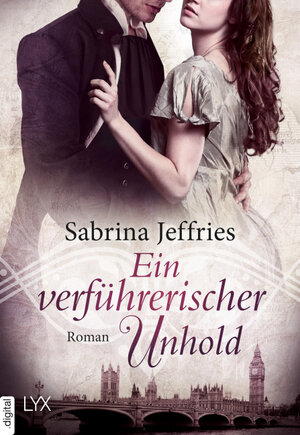 Buchcover Ein verführerischer Unhold | Sabrina Jeffries | EAN 9783736303638 | ISBN 3-7363-0363-7 | ISBN 978-3-7363-0363-8