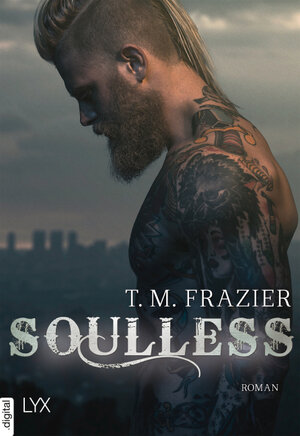 Buchcover Soulless | T. M. Frazier | EAN 9783736304406 | ISBN 3-7363-0440-4 | ISBN 978-3-7363-0440-6