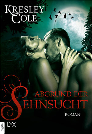Buchcover Abgrund der Sehnsucht | Kresley Cole | EAN 9783736304833 | ISBN 3-7363-0483-8 | ISBN 978-3-7363-0483-3