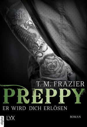 Buchcover Preppy - Er wird dich erlösen | T. M. Frazier | EAN 9783736305427 | ISBN 3-7363-0542-7 | ISBN 978-3-7363-0542-7