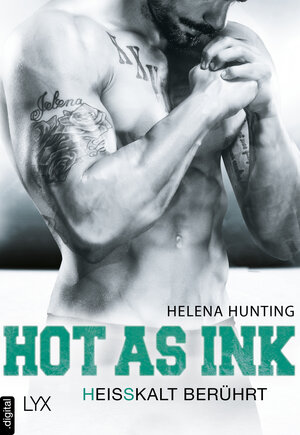Buchcover Hot as Ink - Heißkalt berührt | Helena Hunting | EAN 9783736306257 | ISBN 3-7363-0625-3 | ISBN 978-3-7363-0625-7