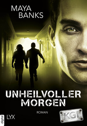 Buchcover KGI - Unheilvoller Morgen | Maya Banks | EAN 9783736306264 | ISBN 3-7363-0626-1 | ISBN 978-3-7363-0626-4