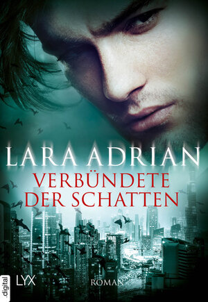 Buchcover Verbündete der Schatten | Lara Adrian | EAN 9783736306455 | ISBN 3-7363-0645-8 | ISBN 978-3-7363-0645-5