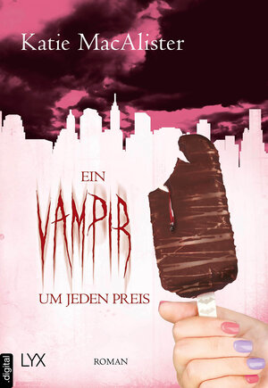 Buchcover Ein Vampir um jeden Preis | Katie MacAlister | EAN 9783736307636 | ISBN 3-7363-0763-2 | ISBN 978-3-7363-0763-6