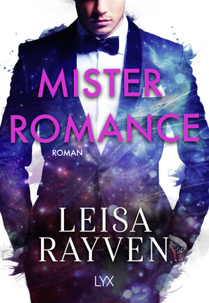 Buchcover Mister Romance | Leisa Rayven | EAN 9783736308107 | ISBN 3-7363-0810-8 | ISBN 978-3-7363-0810-7