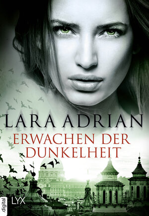 Buchcover Erwachen der Dunkelheit | Lara Adrian | EAN 9783736308732 | ISBN 3-7363-0873-6 | ISBN 978-3-7363-0873-2
