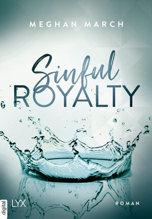 Buchcover Sinful Royalty | Meghan March | EAN 9783736310780 | ISBN 3-7363-1078-1 | ISBN 978-3-7363-1078-0