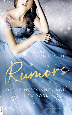 Buchcover Die Prinzessinnen von New York - Rumors | Anna Godbersen | EAN 9783736310834 | ISBN 3-7363-1083-8 | ISBN 978-3-7363-1083-4