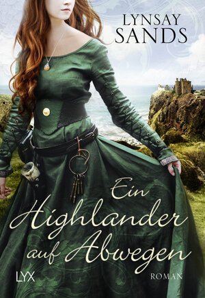 Buchcover Ein Highlander auf Abwegen | Lynsay Sands | EAN 9783736311183 | ISBN 3-7363-1118-4 | ISBN 978-3-7363-1118-3