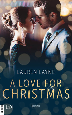 Buchcover A Love for Christmas | Lauren Layne | EAN 9783736311893 | ISBN 3-7363-1189-3 | ISBN 978-3-7363-1189-3