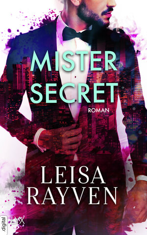 Buchcover Mister Secret | Leisa Rayven | EAN 9783736311978 | ISBN 3-7363-1197-4 | ISBN 978-3-7363-1197-8