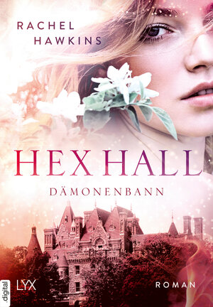 Buchcover Hex Hall - Dämonenbann | Rachel Hawkins | EAN 9783736312272 | ISBN 3-7363-1227-X | ISBN 978-3-7363-1227-2