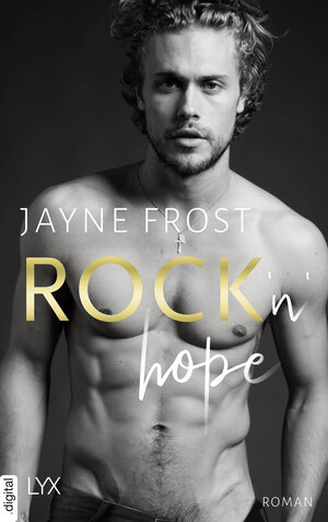 Buchcover Rock'n'Hope | Jayne Frost | EAN 9783736313798 | ISBN 3-7363-1379-9 | ISBN 978-3-7363-1379-8