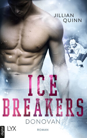Buchcover Ice Breakers - Donovan | Jillian Quinn | EAN 9783736313903 | ISBN 3-7363-1390-X | ISBN 978-3-7363-1390-3