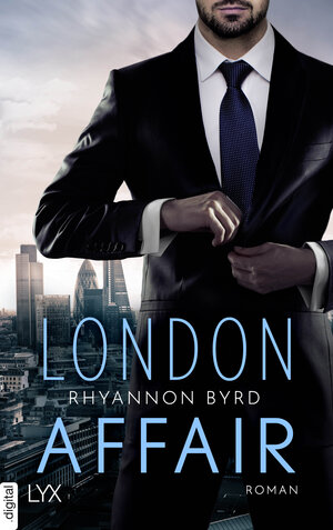 Buchcover London Affair | Rhyannon Byrd | EAN 9783736313965 | ISBN 3-7363-1396-9 | ISBN 978-3-7363-1396-5