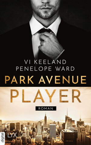 Buchcover Park Avenue Player | Vi Keeland | EAN 9783736314221 | ISBN 3-7363-1422-1 | ISBN 978-3-7363-1422-1
