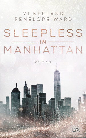 Buchcover Sleepless in Manhattan | Vi Keeland | EAN 9783736315402 | ISBN 3-7363-1540-6 | ISBN 978-3-7363-1540-2