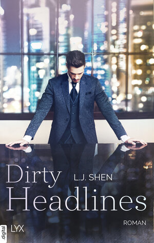 Buchcover Dirty Headlines | L. J. Shen | EAN 9783736315624 | ISBN 3-7363-1562-7 | ISBN 978-3-7363-1562-4