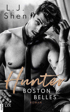 Buchcover Boston Belles - Hunter | L. J. Shen | EAN 9783736315730 | ISBN 3-7363-1573-2 | ISBN 978-3-7363-1573-0