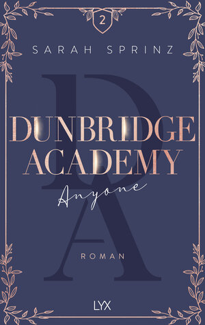 Buchcover Dunbridge Academy - Anyone | Sarah Sprinz | EAN 9783736316843 | ISBN 3-7363-1684-4 | ISBN 978-3-7363-1684-3