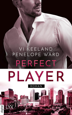 Buchcover Perfect Player | Vi Keeland | EAN 9783736318557 | ISBN 3-7363-1855-3 | ISBN 978-3-7363-1855-7