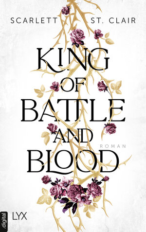 Buchcover King of Battle and Blood | Scarlett St. Clair | EAN 9783736318601 | ISBN 3-7363-1860-X | ISBN 978-3-7363-1860-1