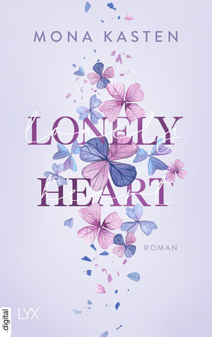 Buchcover Lonely Heart | Mona Kasten | EAN 9783736318977 | ISBN 3-7363-1897-9 | ISBN 978-3-7363-1897-7
