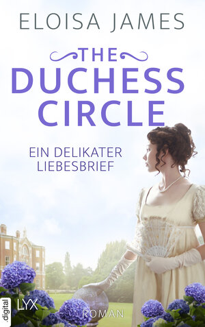 Buchcover The Duchess Circle - Ein delikater Liebesbrief | Eloisa James | EAN 9783736318991 | ISBN 3-7363-1899-5 | ISBN 978-3-7363-1899-1