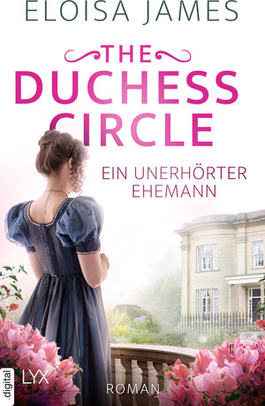 Buchcover The Duchess Circle - Ein unerhörter Ehemann | Eloisa James | EAN 9783736319011 | ISBN 3-7363-1901-0 | ISBN 978-3-7363-1901-1