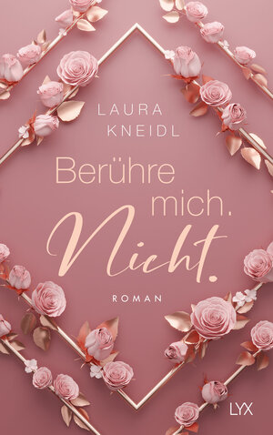 Buchcover Berühre mich. Nicht.: Special Edition | Laura Kneidl | EAN 9783736319936 | ISBN 3-7363-1993-2 | ISBN 978-3-7363-1993-6