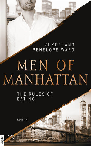 Buchcover Men of Manhattan - The Rules of Dating | Vi Keeland | EAN 9783736320055 | ISBN 3-7363-2005-1 | ISBN 978-3-7363-2005-5