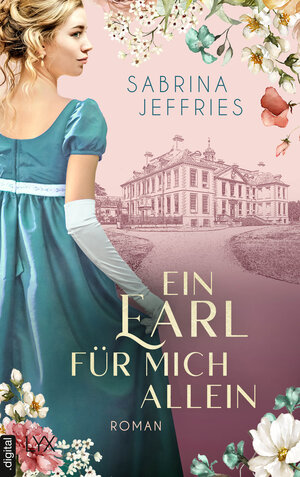 Buchcover Ein Earl für mich allein | Sabrina Jeffries | EAN 9783736320161 | ISBN 3-7363-2016-7 | ISBN 978-3-7363-2016-1