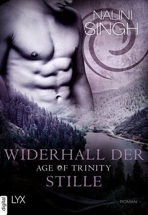 Buchcover Age of Trinity - Widerhall der Stille | Nalini Singh | EAN 9783736320383 | ISBN 3-7363-2038-8 | ISBN 978-3-7363-2038-3
