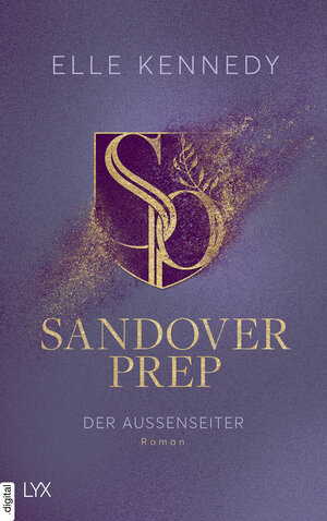 Buchcover Sandover Prep - Der Außenseiter | Elle Kennedy | EAN 9783736320444 | ISBN 3-7363-2044-2 | ISBN 978-3-7363-2044-4