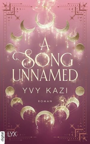 Buchcover A Song Unnamed | Yvy Kazi | EAN 9783736320628 | ISBN 3-7363-2062-0 | ISBN 978-3-7363-2062-8