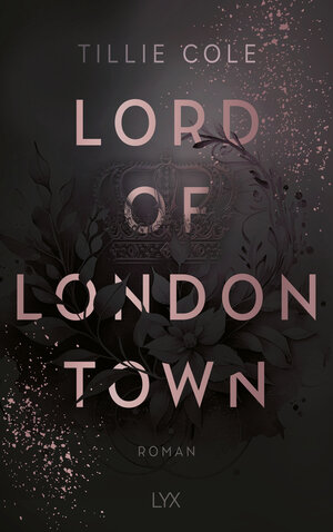 Buchcover Lord of London Town | Tillie Cole | EAN 9783736322110 | ISBN 3-7363-2211-9 | ISBN 978-3-7363-2211-0