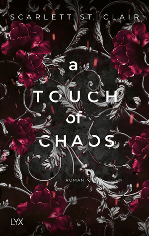 Buchcover A Touch of Chaos | Scarlett St. Clair | EAN 9783736322493 | ISBN 3-7363-2249-6 | ISBN 978-3-7363-2249-3