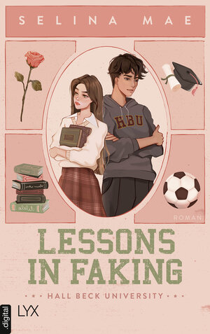 Buchcover Lessons in Faking | Selina Mae | EAN 9783736323339 | ISBN 3-7363-2333-6 | ISBN 978-3-7363-2333-9